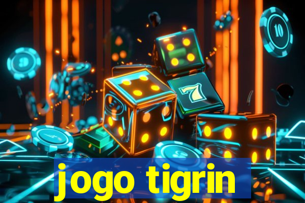 jogo tigrin